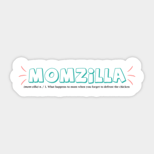 Momzilla - Happy Mothers Day Gift - Gift for mom Sticker